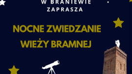 Plakat wydarzenia informujący, iż miejska BIblioteka Publiczna w Braniewie zapraPlakat informujący o Nocnym zwiedzaniu wieży. iu Wieży, które odbędzie się