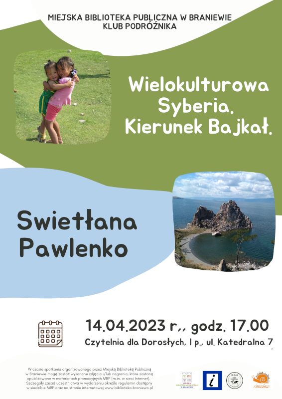 plakat informujacy o spotkaniu klubu podróżnika, który odbędzie się 14 kwietnia 2023 o godz. 17.00 pod nazwą Wielokulturowa Syberia. KIerunek Bajkał